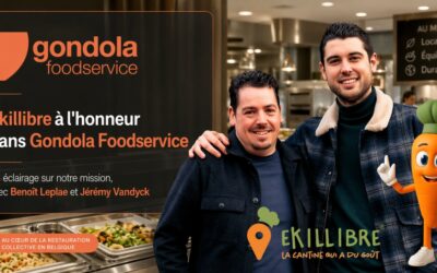 Ekillibre mis à l’honneur dans Gondola Foodservice : une reconnaissance pour notre mission et nos engagements